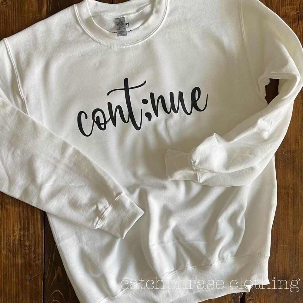 Continue Sweatshirt